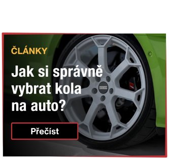 Jak si správně vybrat kola na auto?